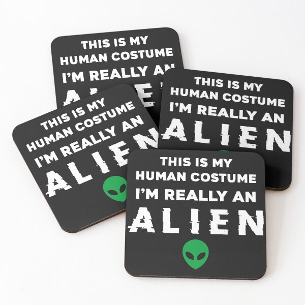 Item preview, This is my human costume, I'm really an alien designed and sold by Factory28.