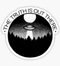 The Truth Is Out There Sticker