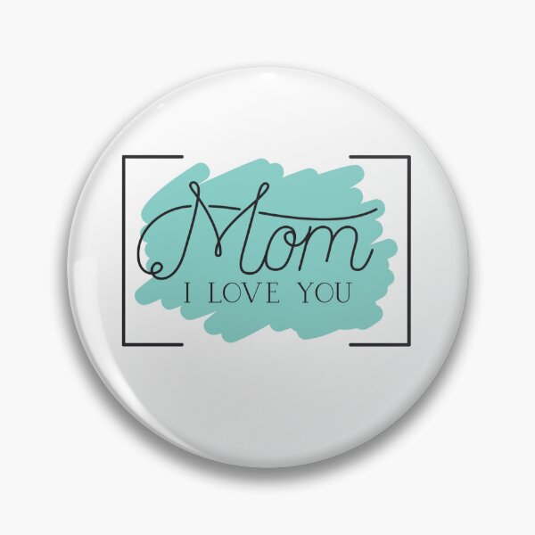 Item preview, i love you mom  designed and sold by saberpunisher.