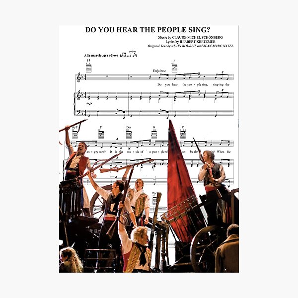 Do You Hear the People Sing - Les Miserables Photographic Print