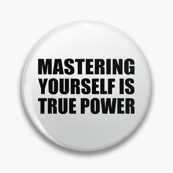 Item preview, mastering yourself is true power designed and sold by Colorfulandfun.