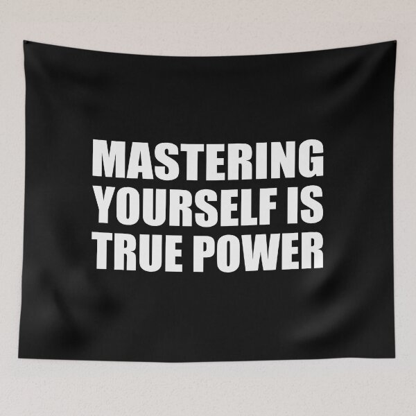 Item preview, Mastering yourself is true power designed and sold by Colorfulandfun.