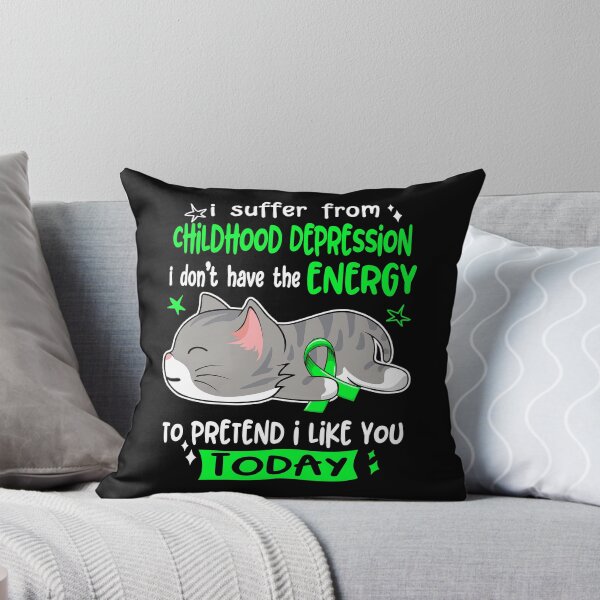 Item preview, Childhood Depression Awareness, I Suffer From Childhood Depression i don't have the ENERGY to Pretend i like you Today designed and sold by Tammyilaria.