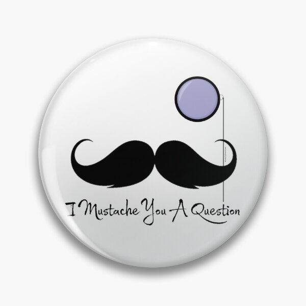 Item preview, I Mustache You A Question designed and sold by LookUpCreations.