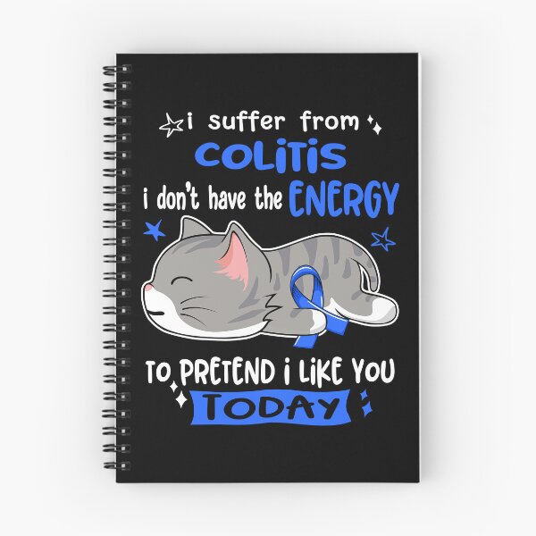 Item preview, Colitis Awareness, I Suffer From Colitis i don't have the ENERGY to Pretend i like you Today designed and sold by Tammyilaria.
