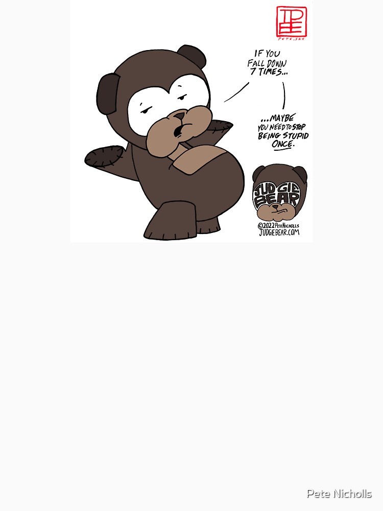 Judgie Bear "If You Fall Down 7 Times..." by peteink