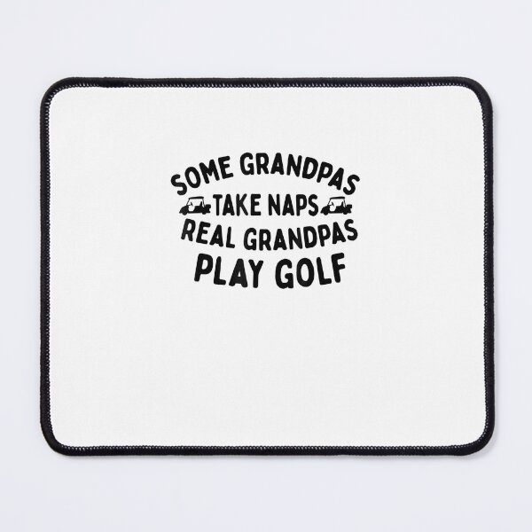 Item preview, Some Grandpas Take Naps Real Grandpas Play Golf T-Shirt designed and sold by shop luisant.