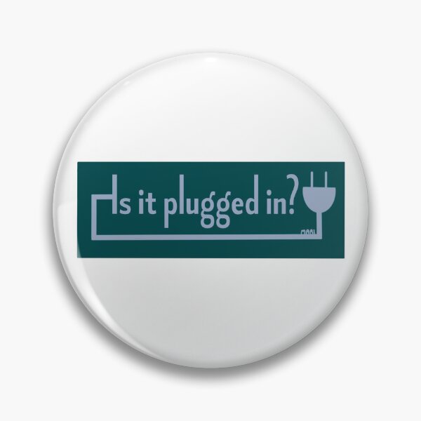 Item preview, Is It Plugged In? designed and sold by HanaMariDesigns.