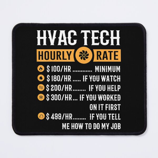 Item preview, Funny HVAC Tech Gifts HVAC Tech Hourly Rate designed and sold by DiamondKiera.