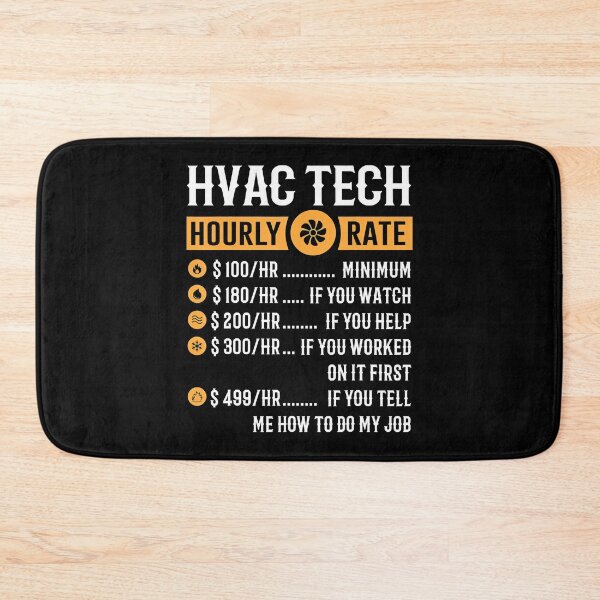 Item preview, Funny HVAC Tech Gifts HVAC Tech Hourly Rate designed and sold by DiamondKiera.