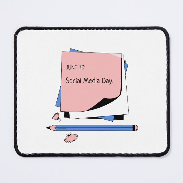 Item preview, Social Media Day, National, Global, International, June 30 designed and sold by SuperiorPrints.