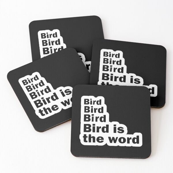 Item preview, Bird Bird Bird Bird Is The Word funny tshirt designed and sold by AlabaBenzen.