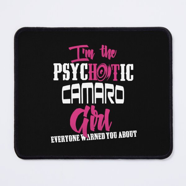 Item preview, Camaro - Camaro - im the psychotic camaro girl designed and sold by AlabaBenzen.