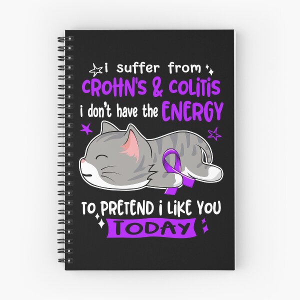 Item preview, Crohn's & Colitis Awareness, I Suffer From Crohn's & Colitis i don't have the ENERGY to Pretend i like you Today designed and sold by Tammyilaria.