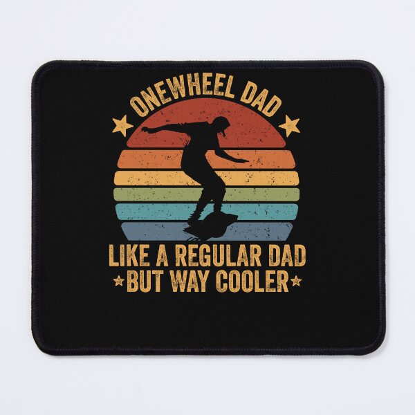 Item preview, Onewheel dad like a regular dad but way cooler - funny onewheel designed and sold by QUEEN-WIVER.