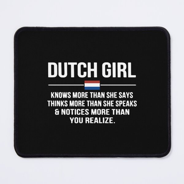 Item preview, Dutch girl knows more than she says thinks more th designed and sold by DianaLolida.