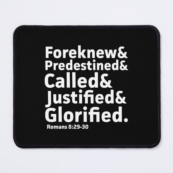 Item preview, Foreknew Predestined Called Justified Glorified designed and sold by AlabaNavas.