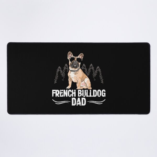 Item preview, French Bulldog Dad Dog Owner French Bulldogs designed and sold by AlabaNavas.