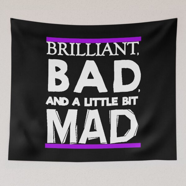 Item preview, brilliant bad and a little bit mad designed and sold by n4naa.