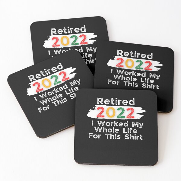 Item preview, retired 2022 i worked my whole life for this shirt designed and sold by SuccessSK.