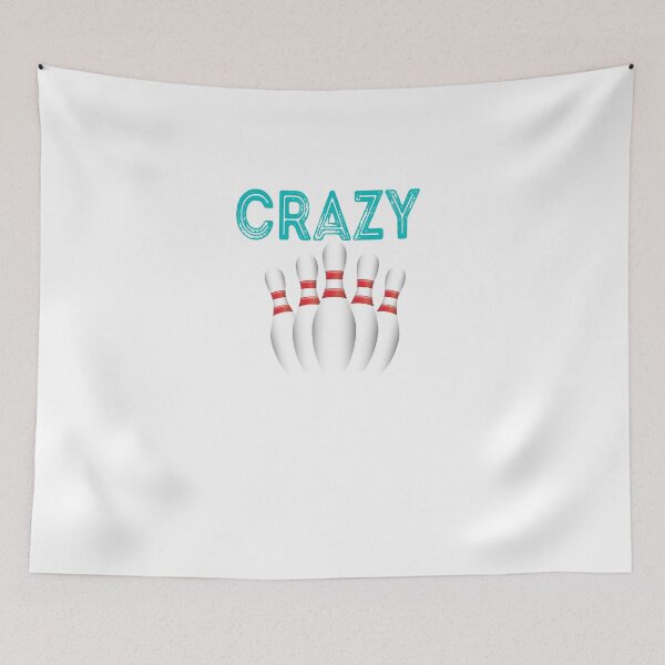 Item preview, You Don't Have To Be Crazy To Bowl With Us We Can Train You  designed and sold by designreb.