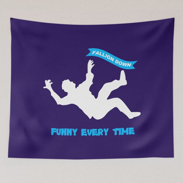 Item preview, falling down is funny every time designed and sold by BodieSomali.