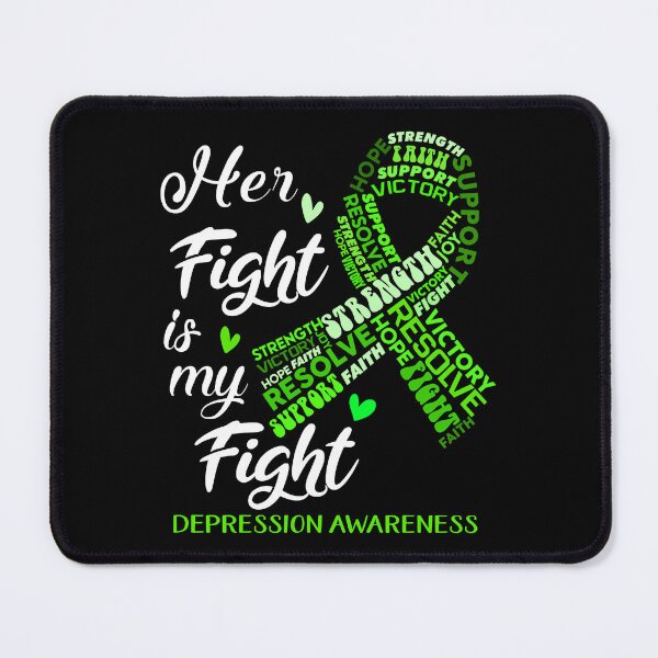 Item preview, Depression Warrior, Her Fight is my Fight Depression Awareness designed and sold by Greggwillard.