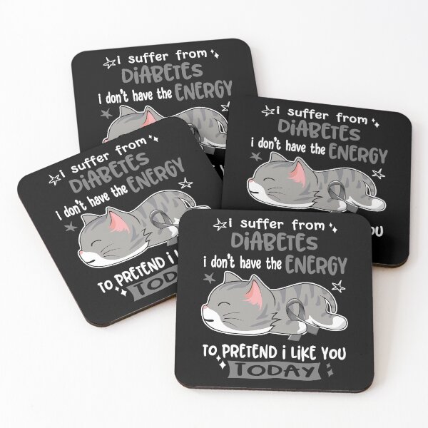 Item preview, Diabetes Awareness, I Suffer From Diabetes i don't have the ENERGY to Pretend i like you Today designed and sold by Tammyilaria.