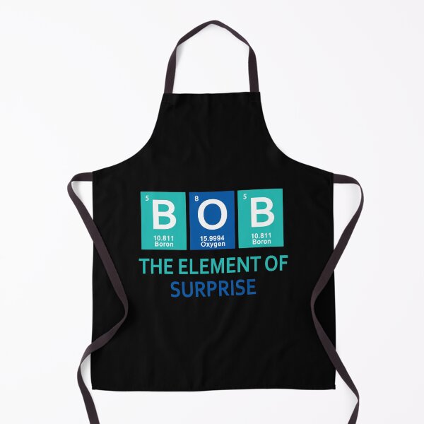 Item preview, I'm Bob The element of surprise Periodic table designed and sold by BodieSomali.