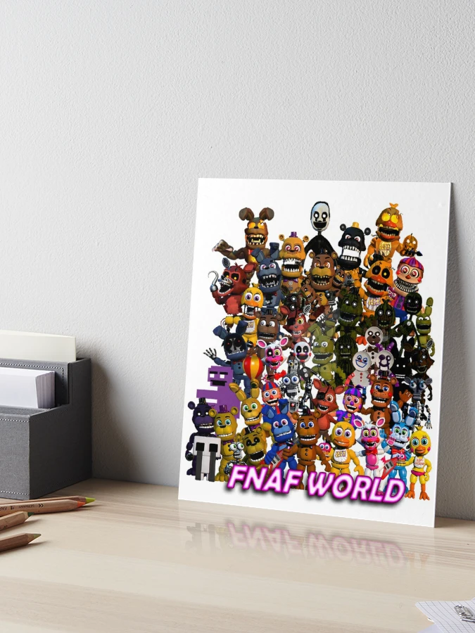 FNAF WORLD  Art Board Print for Sale by FNAFandStuff