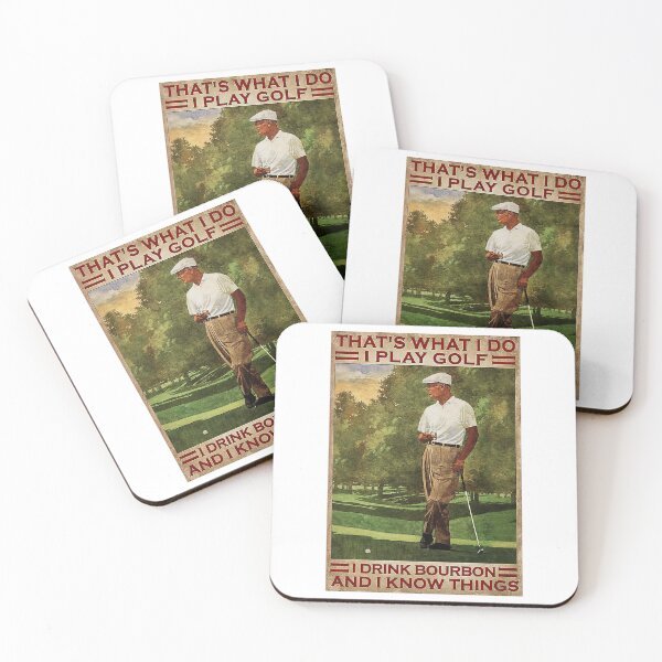 Item preview, THAT'S WHAT I DO I PLAY GOLF AND DRINK BOURBON designed and sold by izabella2018.