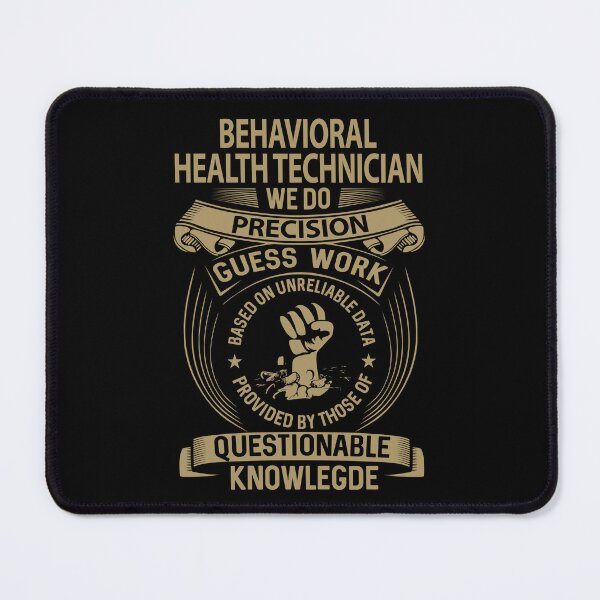 Item preview, Behavioral Health Technician T Shirt - We Do Precision Gift Item Tee designed and sold by watkinsmat.