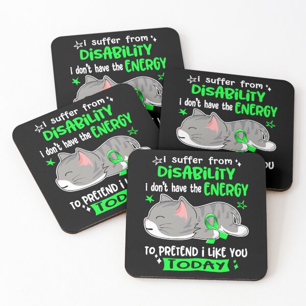 Item preview, Disability Awareness, I Suffer From Disability i don't have the ENERGY to Pretend i like you Today designed and sold by Tammyilaria.