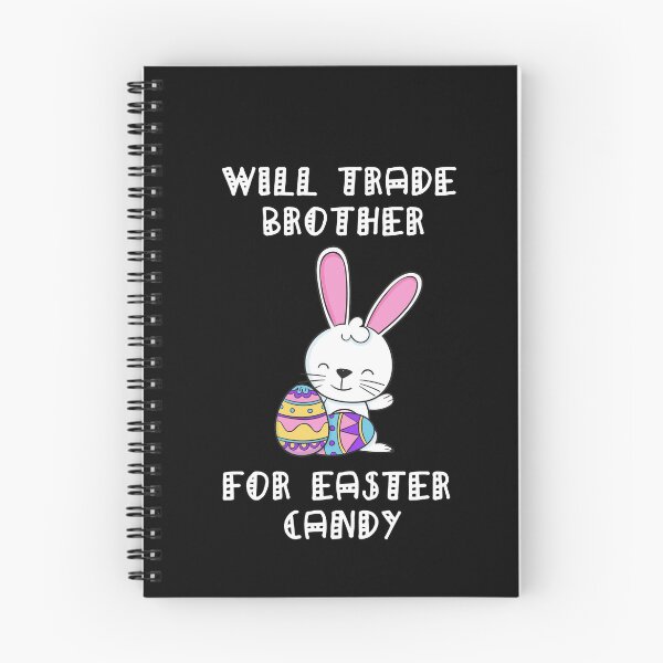 Item preview, Will Trade Brother For Easter Candy designed and sold by Simo200.