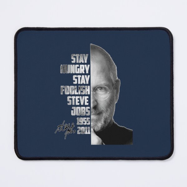 Item preview, Stay hungry stay Foolish Steve Jobs designed and sold by BinhKhiemshop.