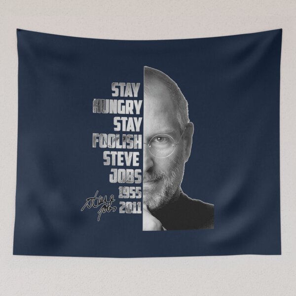 Item preview, Stay hungry stay Foolish Steve Jobs designed and sold by BinhKhiemshop.