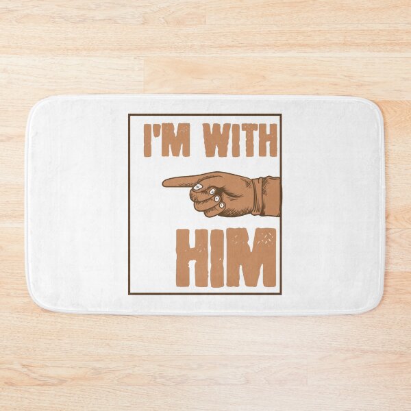 Item preview, I'm With Him designed and sold by ShijiKuwana.