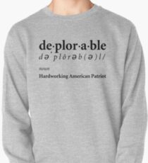 Deplorable Definition - Hardworking American Patriot Pullover