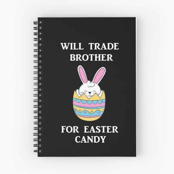 Item preview, Will Trade Brother For Easter Candy designed and sold by Simo200.