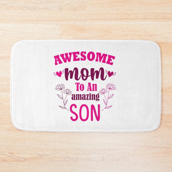 Item preview, Awesome Mom To An Amazing Son designed and sold by Rell1970.