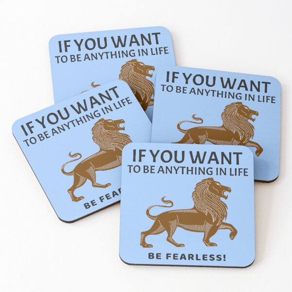 Item preview, IF YOU WANT TO BE ANYTHING IN LIFE BE FEARLESS  designed and sold by DoubleDSD.