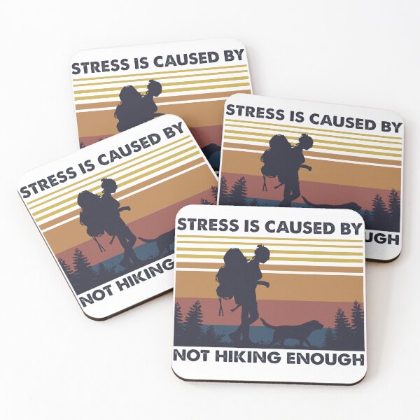 Item preview, STRESS IS CAUSED BY NOT HIKING ENOUGH - FUNNY CAMPING QUOTE, CAMPING MEME designed and sold by GeradoSadow.