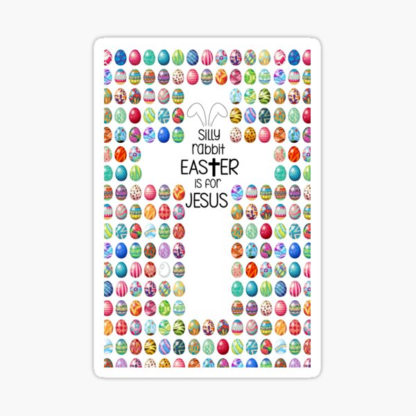 Item preview, Silly Rabbit - Easter is for Jesus designed and sold by LandreyDesigns.