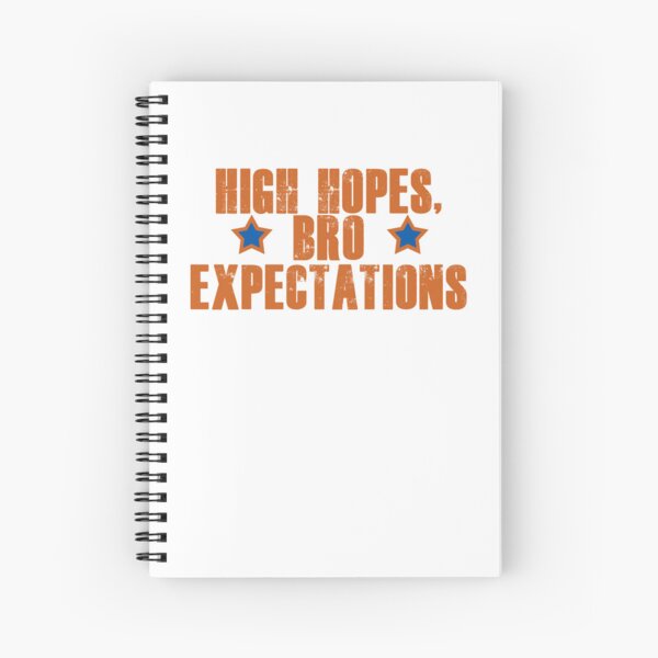 Item preview, High hopes, bro expectations designed and sold by Sticker Up.