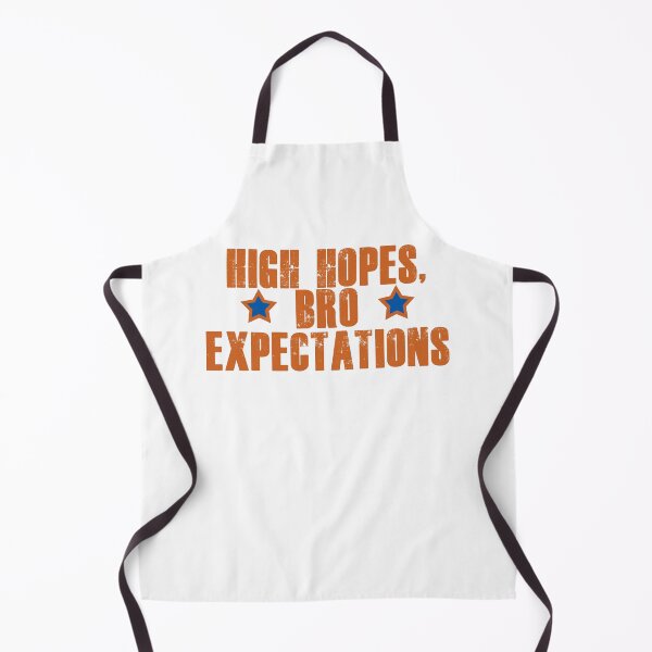 Item preview, High hopes, bro expectations designed and sold by Sticker Up.
