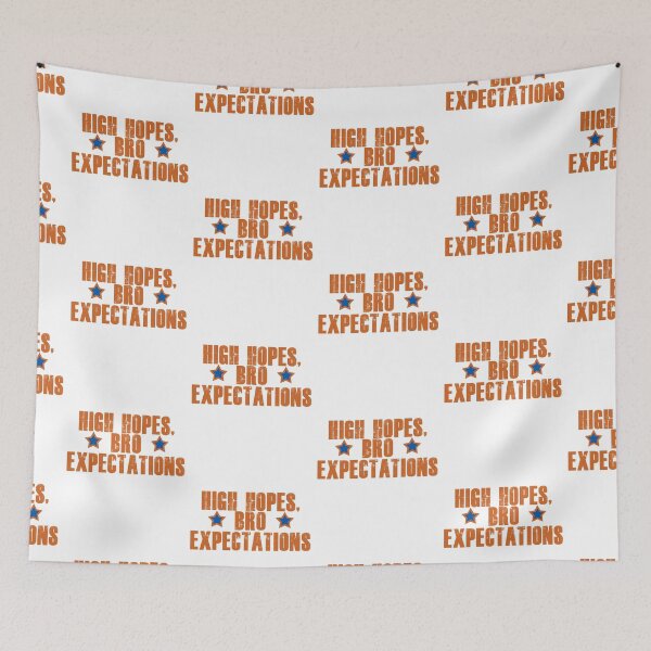 Item preview, High hopes, bro expectations designed and sold by Sticker Up.