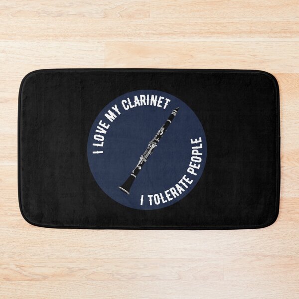 Item preview, I love my Clarinet I Tolerate People designed and sold by Peter Stawicki.