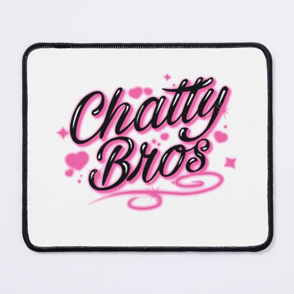 Item preview, chatty bros merch designed and sold by ShyannEmard.