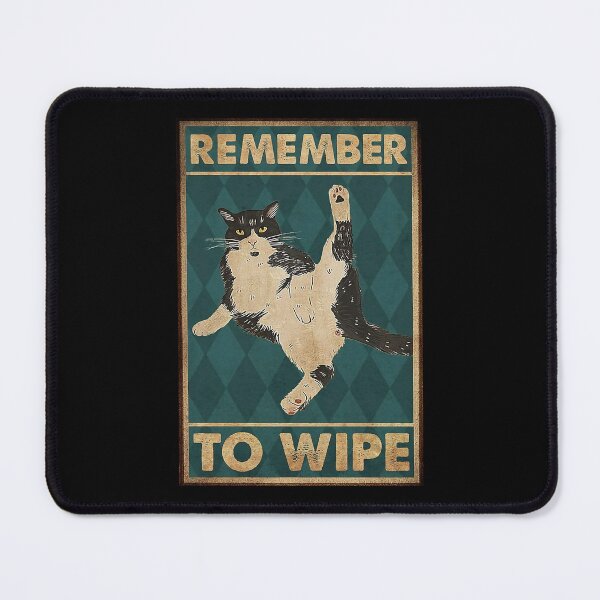 Item preview, The Remember To Wipe designed and sold by Donna Gomez.