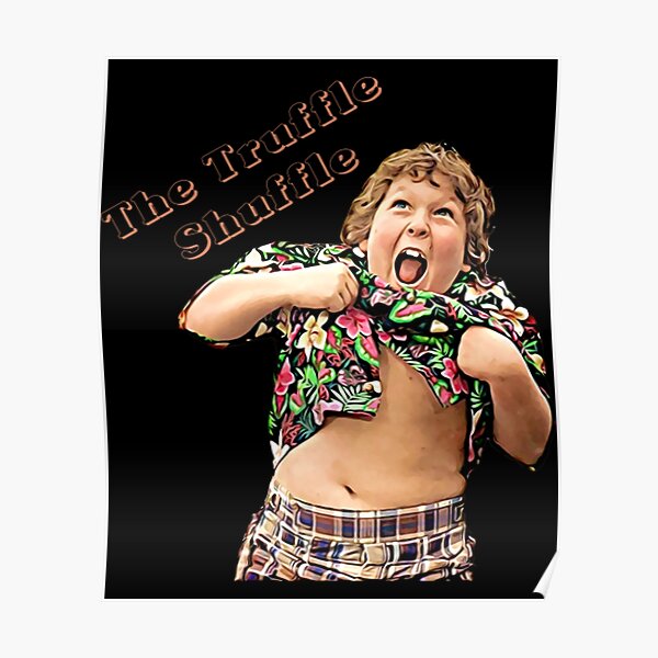 "The Truffle Shuffle " Poster for Sale by ManuelPhedra Redbubble